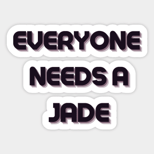 Jade Name Design Everyone Needs A Jade Sticker